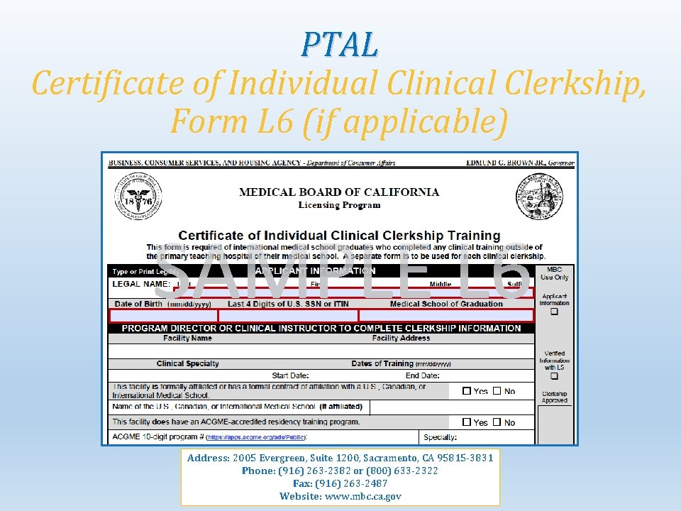 PTAL Certificate of Individual Clinical Clerkship, Form L 6 (if applicable) Address: 2005 Evergreen,