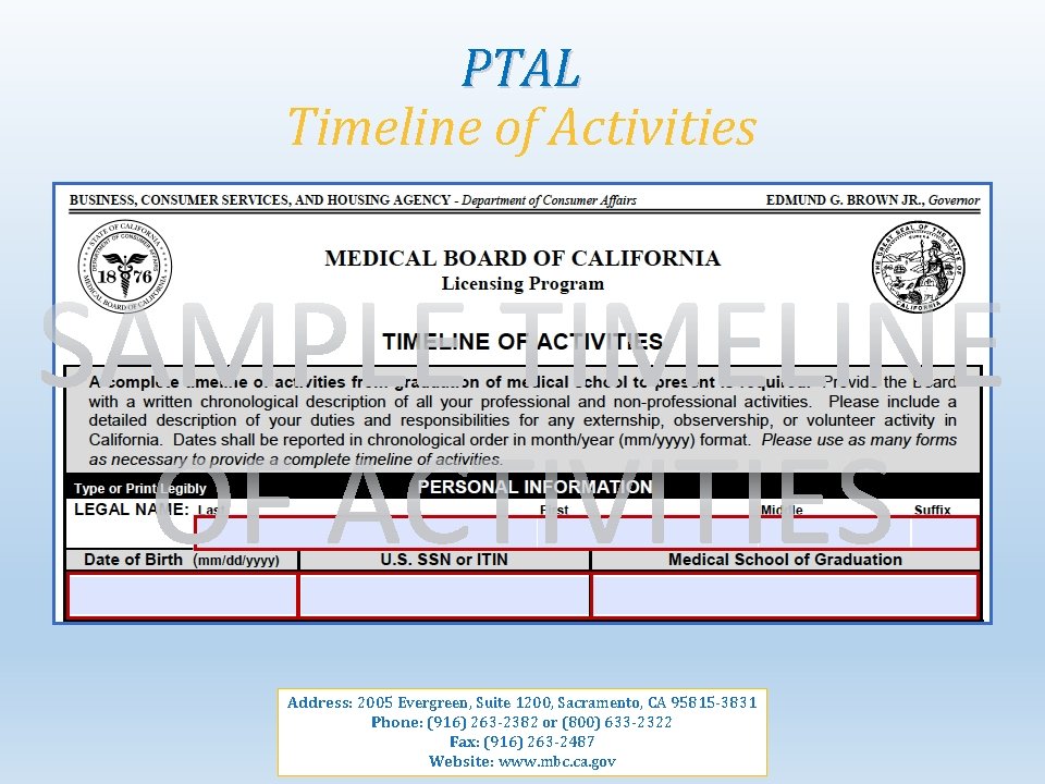 PTAL Timeline of Activities Address: 2005 Evergreen, Suite 1200, Sacramento, CA 95815 -3831 Phone: