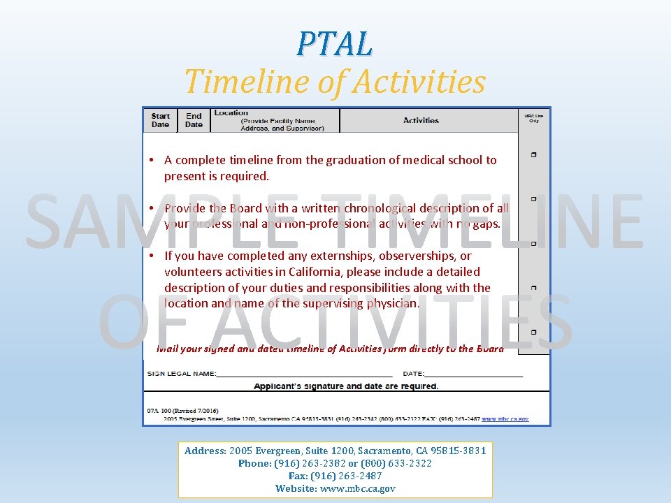 PTAL Timeline of Activities • A complete timeline from the graduation of medical school