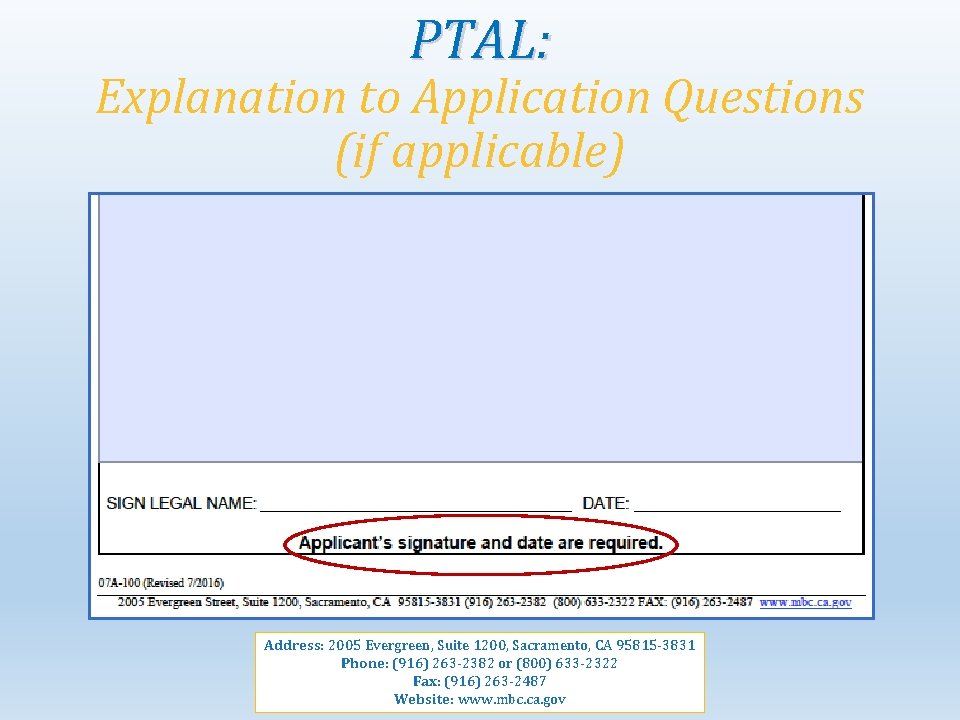 PTAL: Explanation to Application Questions (if applicable) Address: 2005 Evergreen, Suite 1200, Sacramento, CA