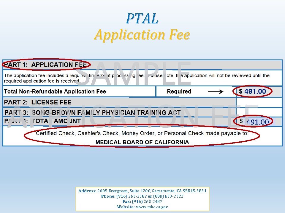 PTAL Application Fee 491. 00 Address: 2005 Evergreen, Suite 1200, Sacramento, CA 95815 -3831