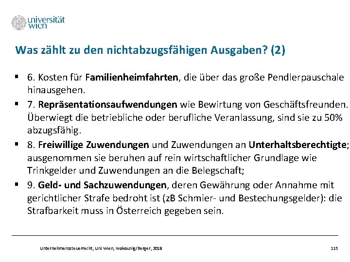 Was zählt zu den nichtabzugsfähigen Ausgaben? (2) § 6. Kosten für Familienheimfahrten, die über