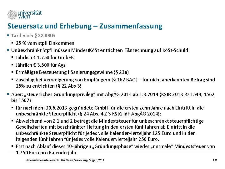 Steuersatz und Erhebung – Zusammenfassung § Tarif nach § 22 KSt. G § 25