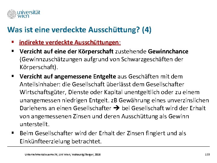 Was ist eine verdeckte Ausschüttung? (4) § indirekte verdeckte Ausschüttungen: § Verzicht auf eine