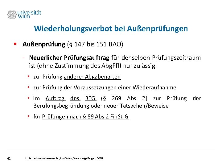 Wiederholungsverbot bei Außenprüfungen § Außenprüfung (§ 147 bis 151 BAO) - Neuerlicher Prüfungsauftrag für