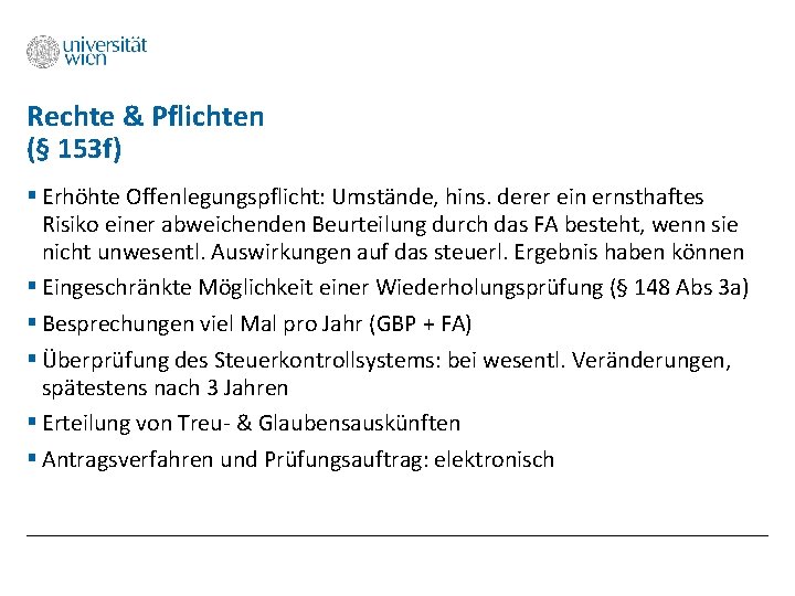 Rechte & Pflichten (§ 153 f) § Erhöhte Offenlegungspflicht: Umstände, hins. derer ein ernsthaftes