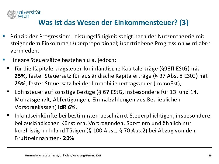 Was ist das Wesen der Einkommensteuer? (3) § Prinzip der Progression: Leistungsfähigkeit steigt nach