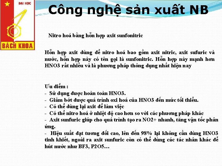 Công nghệ sản xuất NB Nitro hoá bằng hỗn hợp axit sunfonitric Hỗn hợp