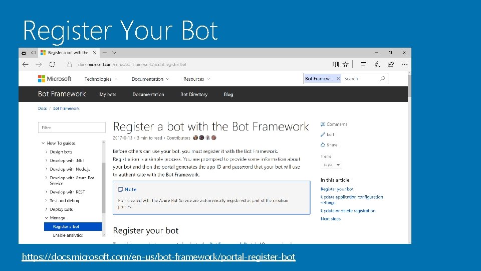 Register Your Bot https: //docs. microsoft. com/en-us/bot-framework/portal-register-bot 