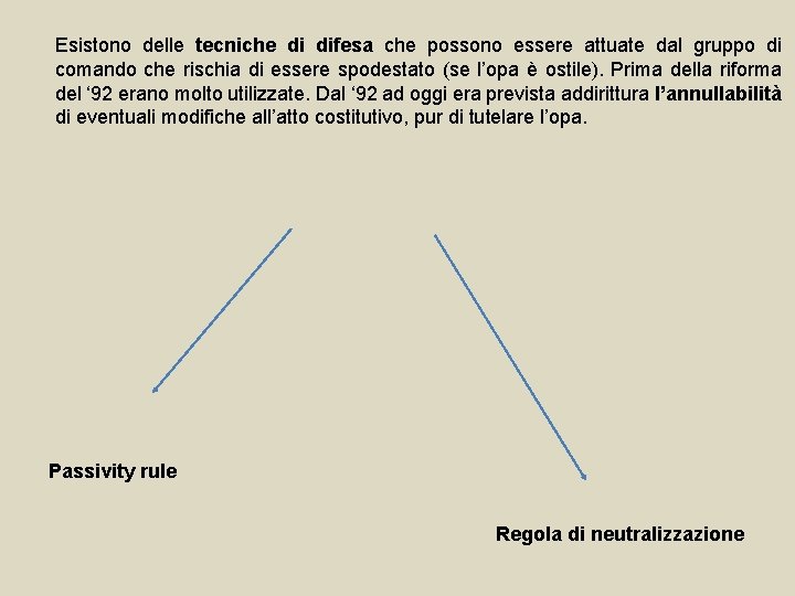 Esistono delle tecniche di difesa che possono essere attuate dal gruppo di comando che
