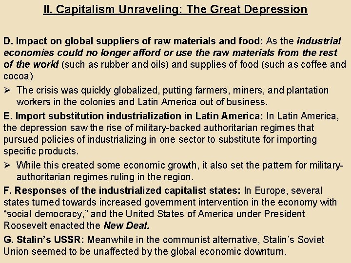 II. Capitalism Unraveling: The Great Depression D. Impact on global suppliers of raw materials