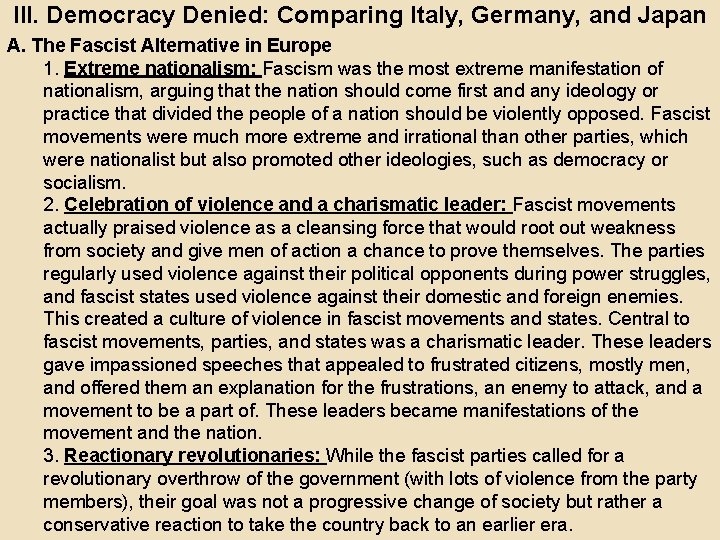 III. Democracy Denied: Comparing Italy, Germany, and Japan A. The Fascist Alternative in Europe