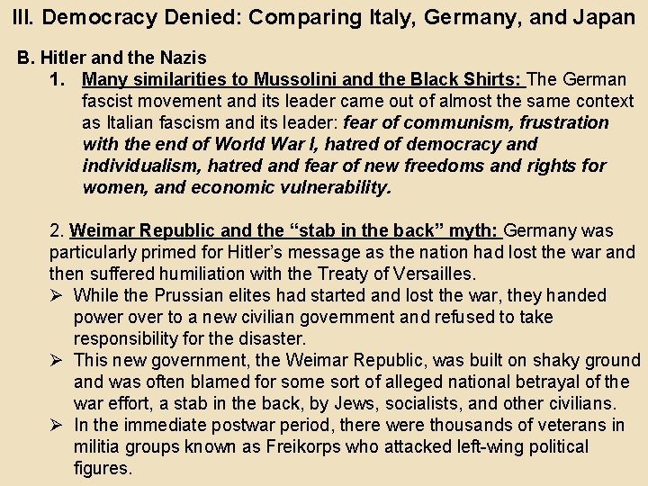 III. Democracy Denied: Comparing Italy, Germany, and Japan B. Hitler and the Nazis 1.