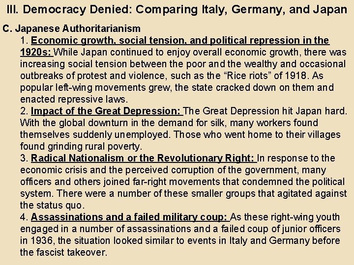 III. Democracy Denied: Comparing Italy, Germany, and Japan C. Japanese Authoritarianism 1. Economic growth,