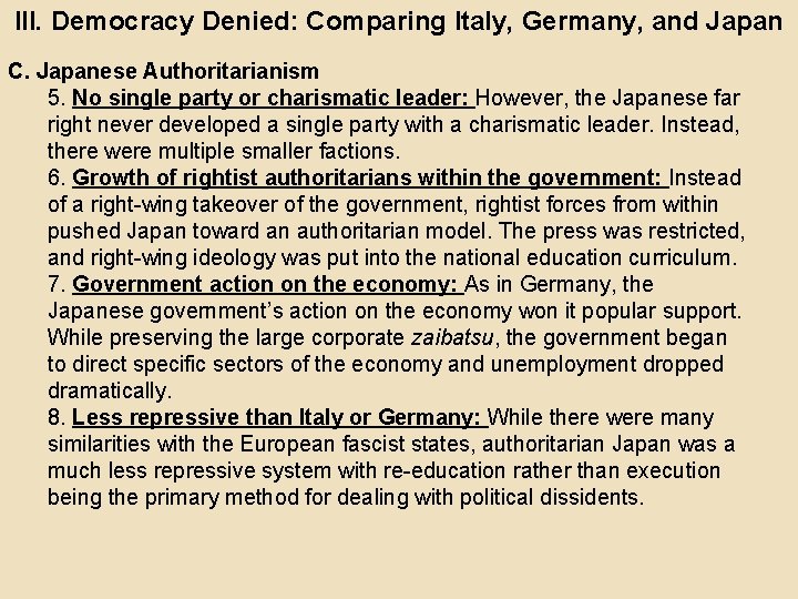 III. Democracy Denied: Comparing Italy, Germany, and Japan C. Japanese Authoritarianism 5. No single