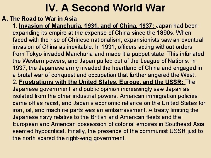 IV. A Second World War A. The Road to War in Asia 1. Invasion