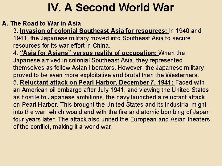 IV. A Second World War A. The Road to War in Asia 3. Invasion