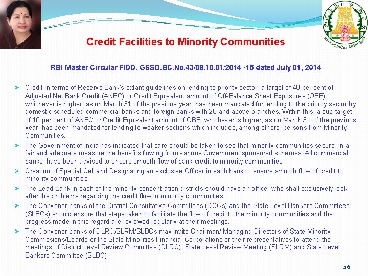 Credit Facilities to Minority Communities RBI Master Circular FIDD. GSSD. BC. No. 43/09. 10.