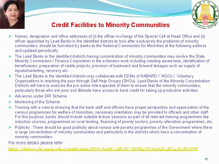 Credit Facilities to Minority Communities Ø Names, designation and office addresses of (i) the