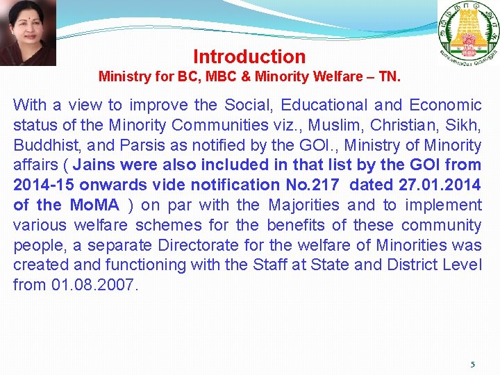 Introduction Ministry for BC, MBC & Minority Welfare – TN. With a view to