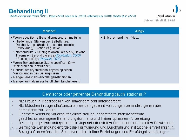 Behandlung II Quelle: Kawamura-Reindl (2011), Vogel (2016), Heeg et al. (2013), Silkenbeumer (2018), Stadler