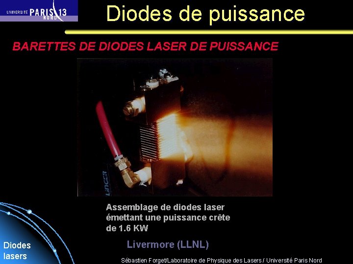 Diodes de puissance BARETTES DE DIODES LASER DE PUISSANCE Assemblage de diodes laser émettant