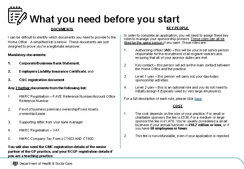 What you need before you start KEY PEOPLE DOCUMENTS I can be difficult to