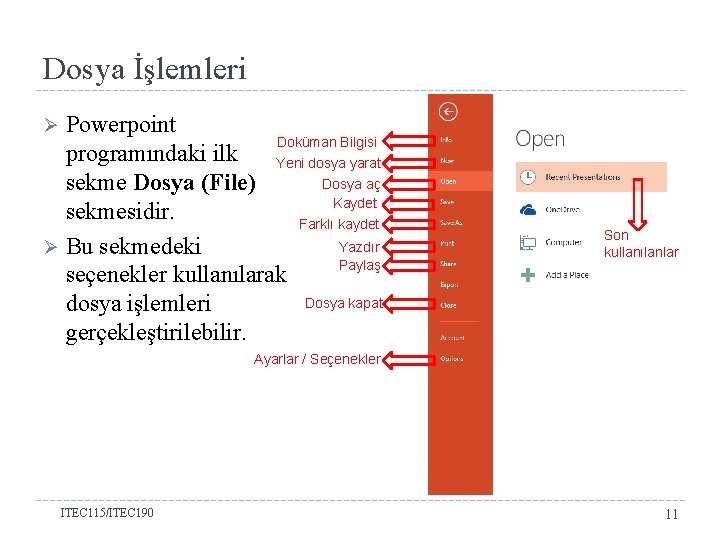 Dosya İşlemleri Powerpoint Doküman Bilgisi programındaki ilk Yeni dosya yarat Dosya aç sekme Dosya