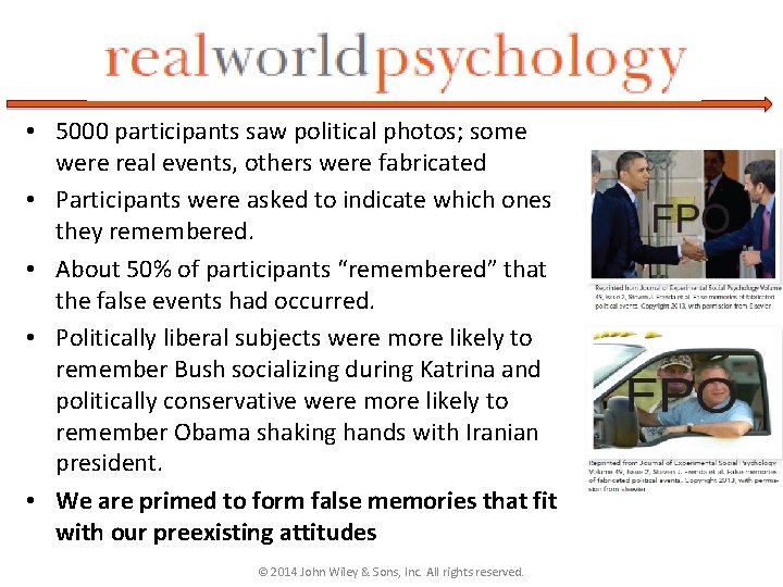  • 5000 participants saw political photos; some were real events, others were fabricated