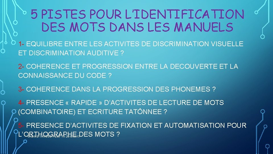 5 PISTES POUR L’IDENTIFICATION DES MOTS DANS LES MANUELS 1 - EQUILIBRE ENTRE LES