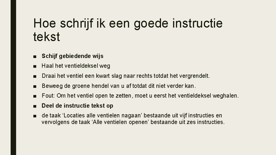 Hoe schrijf ik een goede instructie tekst ■ Schijf gebiedende wijs ■ Haal het Hoe schrijf ik een goede instructie tekst ■ Schijf gebiedende wijs ■ Haal het