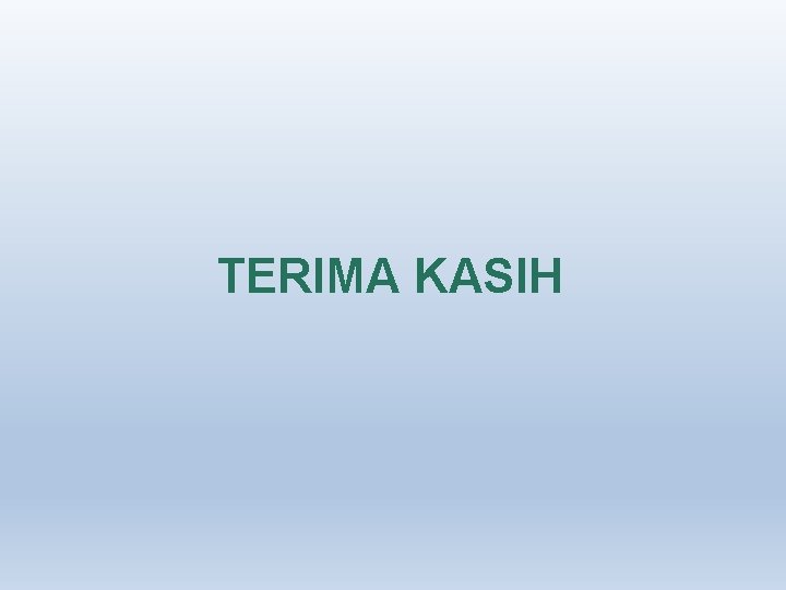 TERIMA KASIH 