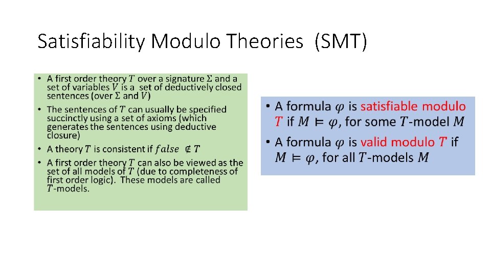 Satisfiability Modulo Theories (SMT) • 
