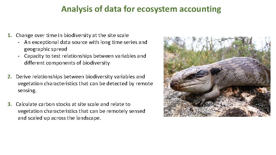 Analysis of data for ecosystem accounting 1. Change over time in biodiversity at the