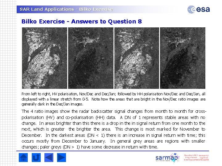 SAR Land Applications - Bilko Exercise - Answers to Question 8 From left to