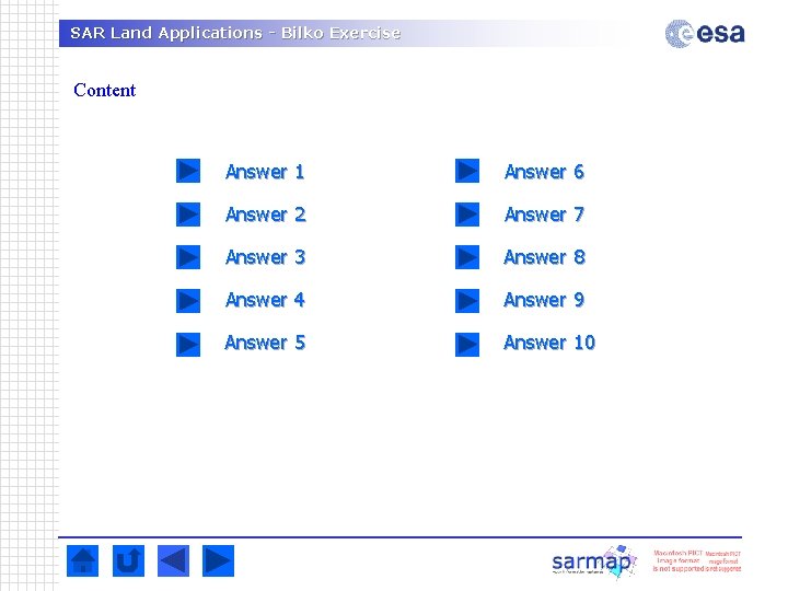 SAR Land Applications - Bilko Exercise Content Answer 1 Answer 6 Answer 2 Answer