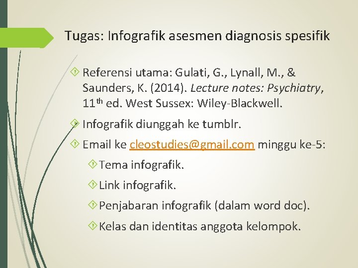 Tugas: Infografik asesmen diagnosis spesifik Referensi utama: Gulati, G. , Lynall, M. , &