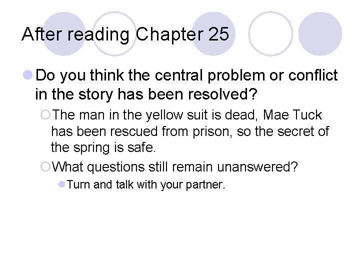 After reading Chapter 25 l Do you think the central problem or conflict in