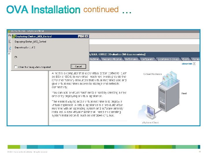 continued © 2011 Cisco and/or its affiliates. All rights reserved. 16 