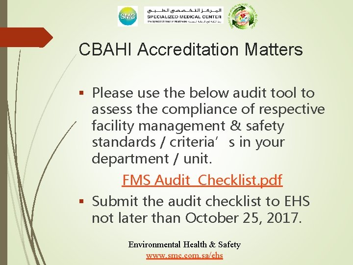 CBAHI Accreditation Matters § Please use the below audit tool to assess the compliance