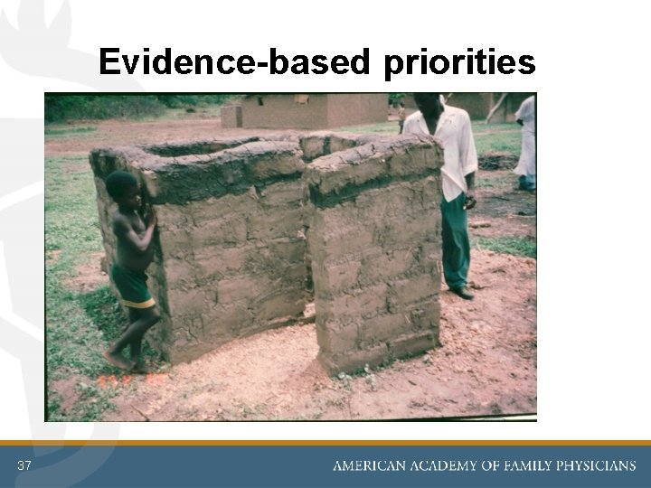 Evidence-based priorities 37 