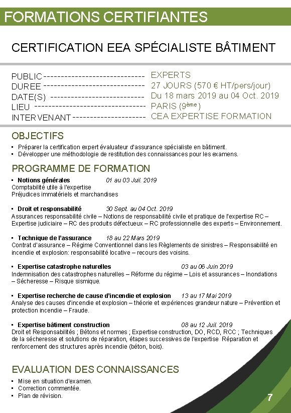 FORMATIONS CERTIFIANTES CERTIFICATION EEA SPÉCIALISTE B TIMENT PUBLIC DUREE DATE(S) LIEU INTERVENANT EXPERTS 27