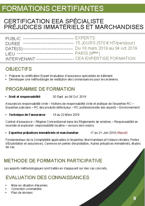 FORMATIONS CERTIFIANTES CERTIFICATION EEA SPÉCIALISTE PRÉJUDICES IMMATÉRIELS ET MARCHANDISES EXPERTS 15 JOURS (570 €