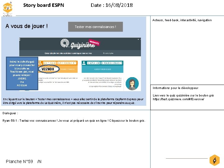 Story board ESPN Date : 16/08/2018 Enrichir son scénario présentiel avec des outils numériques