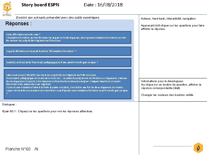 Story board ESPN Date : 16/08/2018 Enrichir son scénario présentiel avec des outils numériques