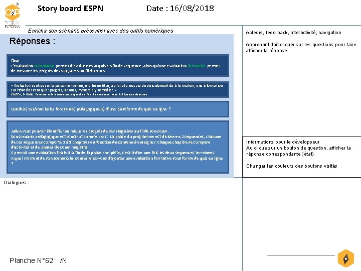 Story board ESPN Date : 16/08/2018 Enrichir son scénario présentiel avec des outils numériques