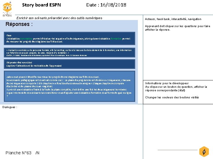 Story board ESPN Date : 16/08/2018 Enrichir son scénario présentiel avec des outils numériques