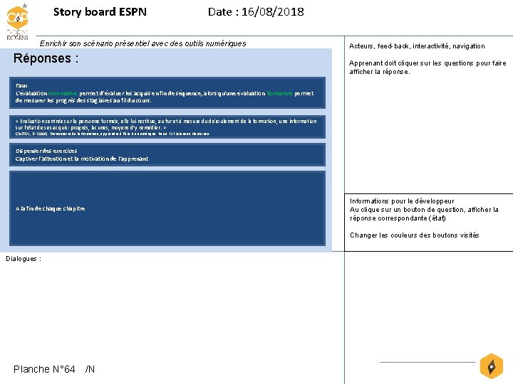 Story board ESPN Date : 16/08/2018 Enrichir son scénario présentiel avec des outils numériques