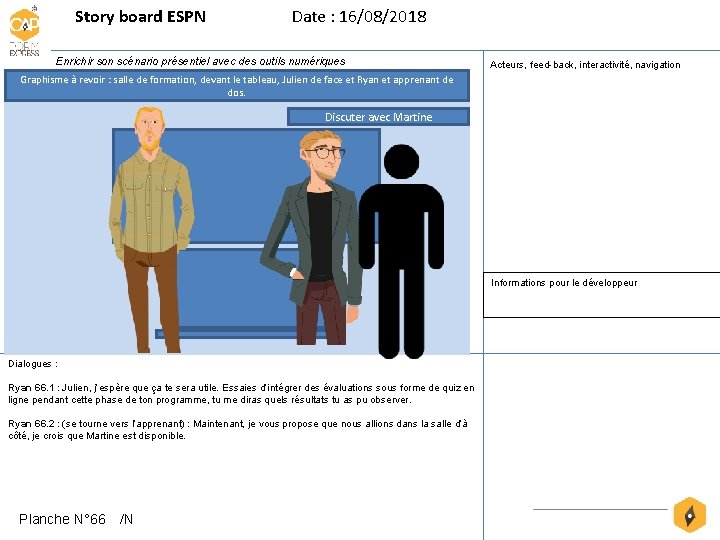 Story board ESPN Date : 16/08/2018 Enrichir son scénario présentiel avec des outils numériques