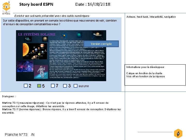 Story board ESPN Date : 16/08/2018 Enrichir son scénario présentiel avec des outils numériques